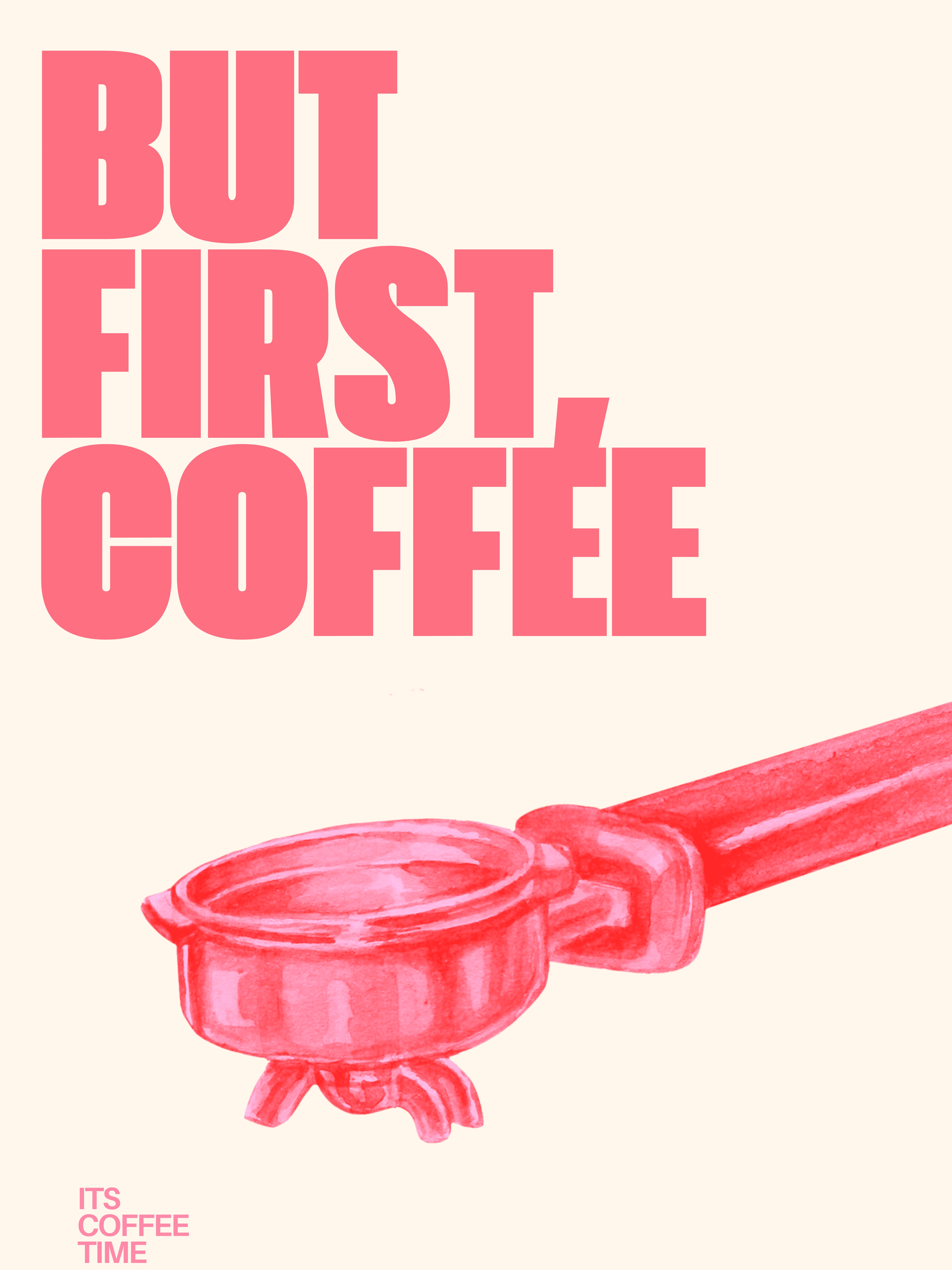 But First, Coffee Time