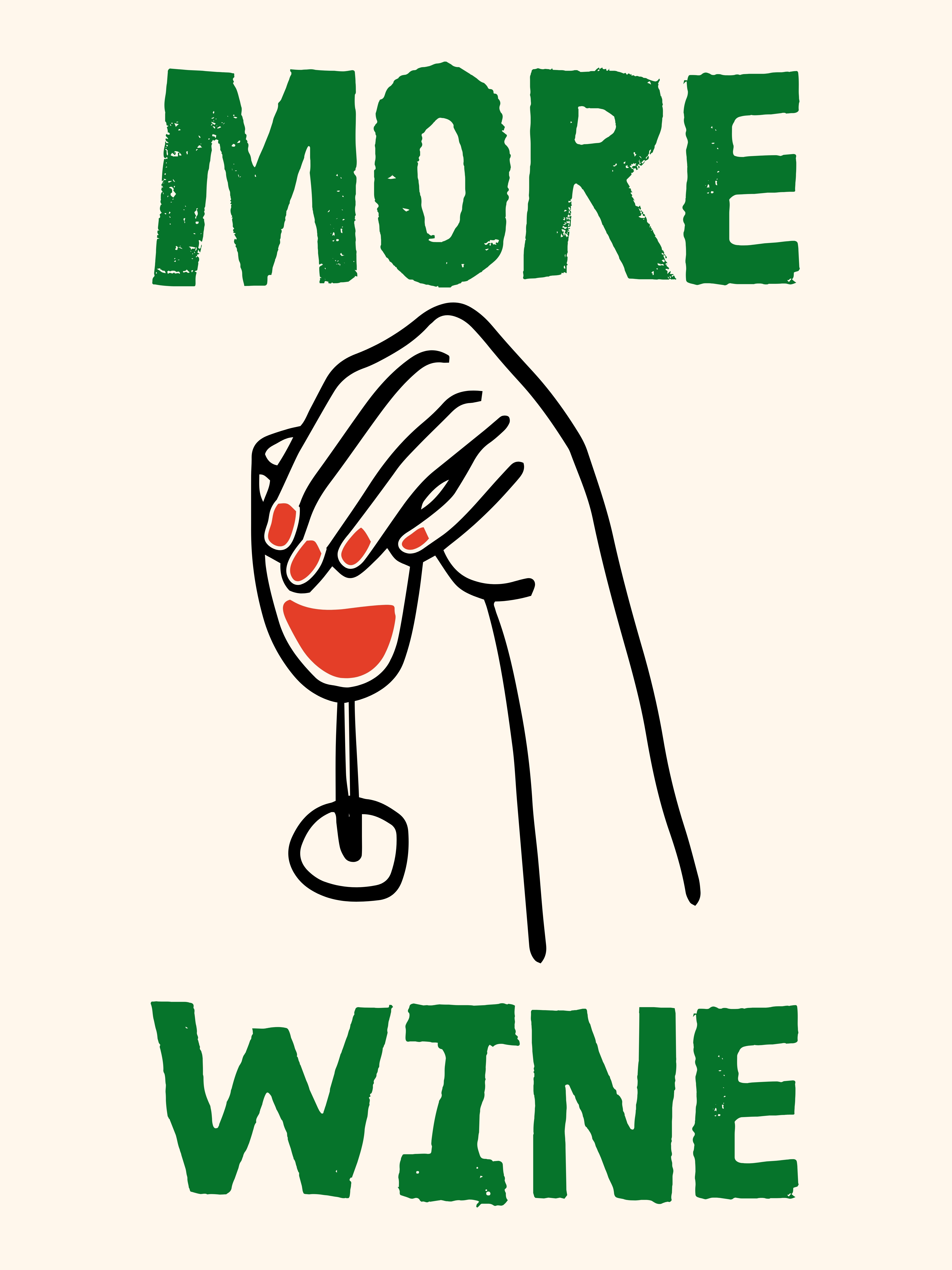 More Wine Please